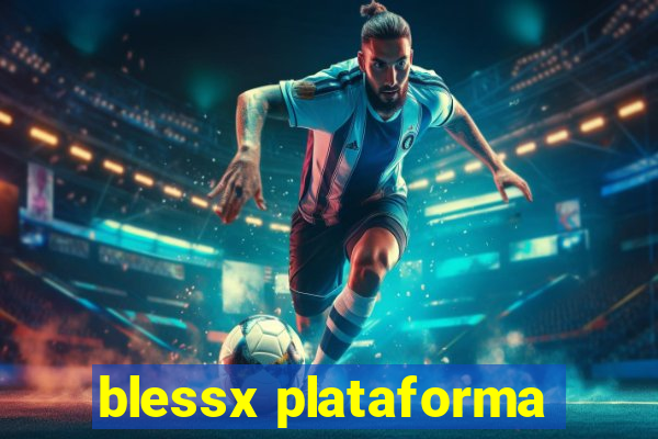 blessx plataforma